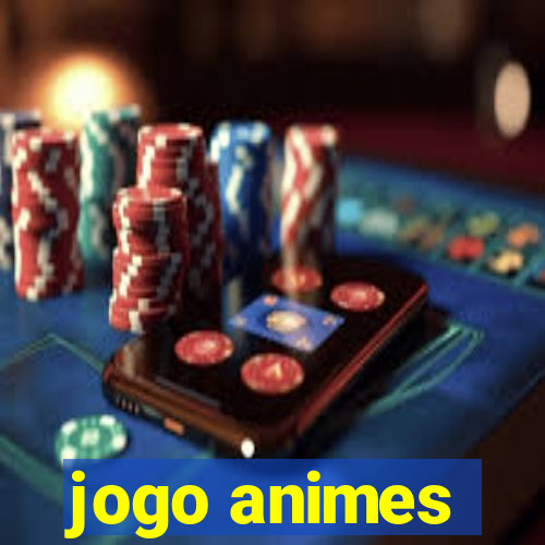 jogo animes