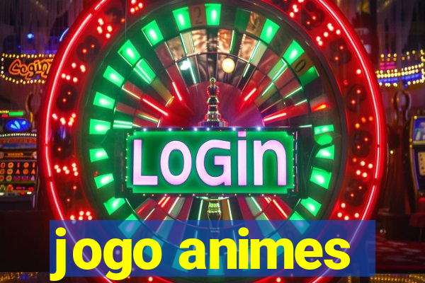 jogo animes