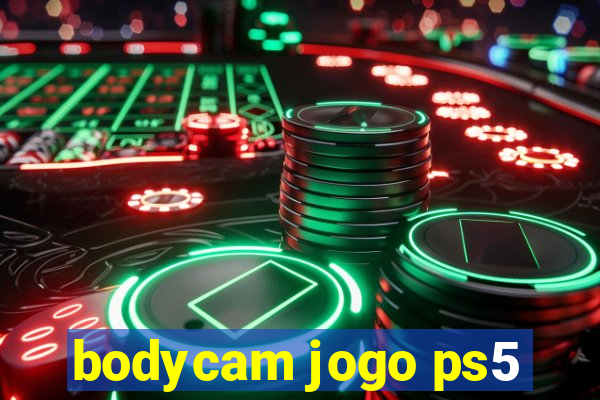 bodycam jogo ps5