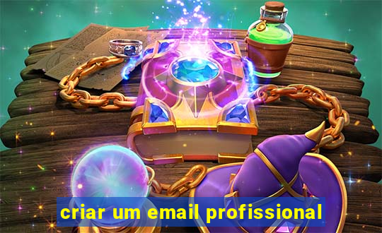 criar um email profissional