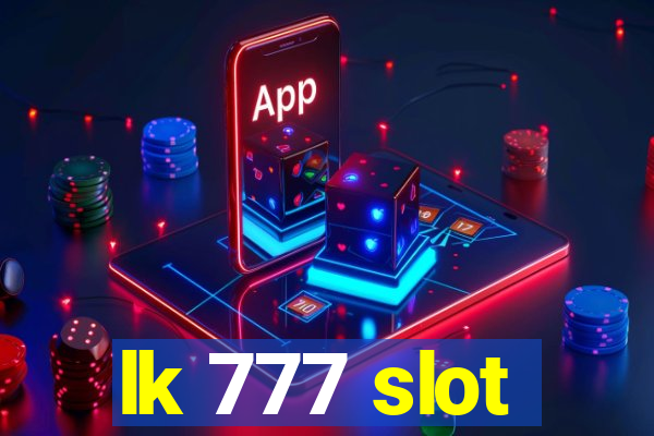 lk 777 slot