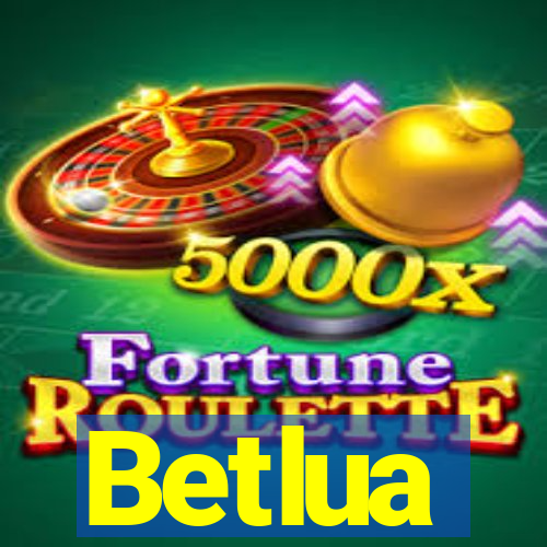 Betlua