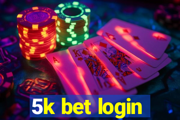 5k bet login