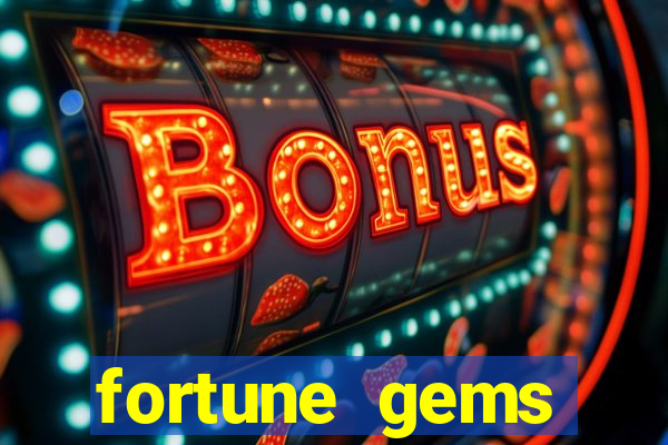 fortune gems horário pagante