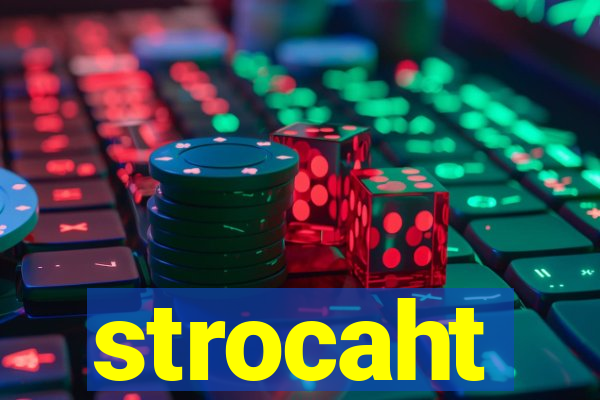 strocaht