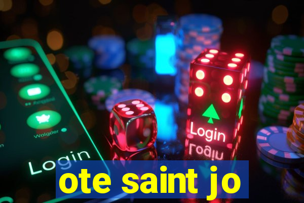 ote saint jo