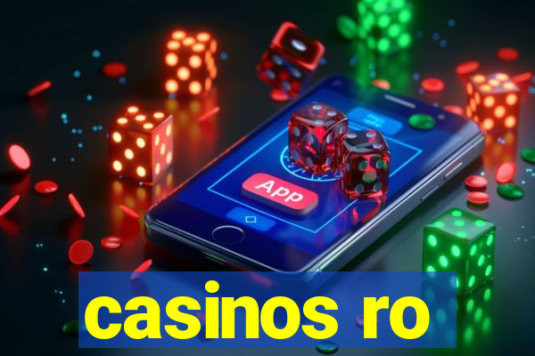 casinos ro