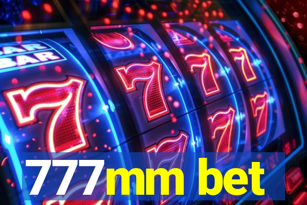 777mm bet