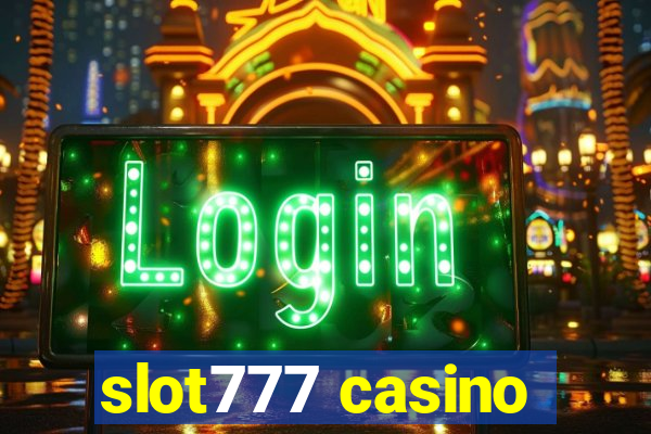 slot777 casino