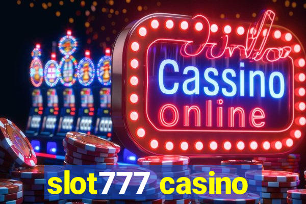 slot777 casino