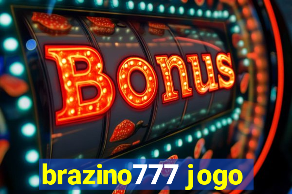 brazino777 jogo