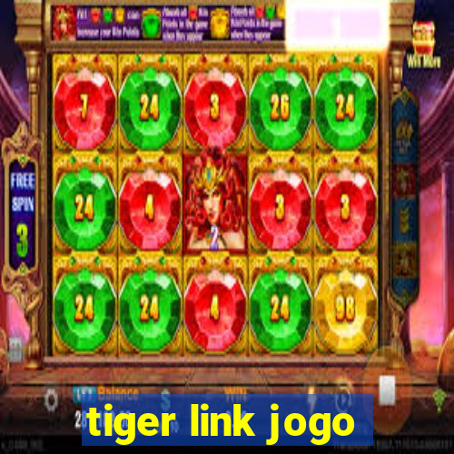 tiger link jogo