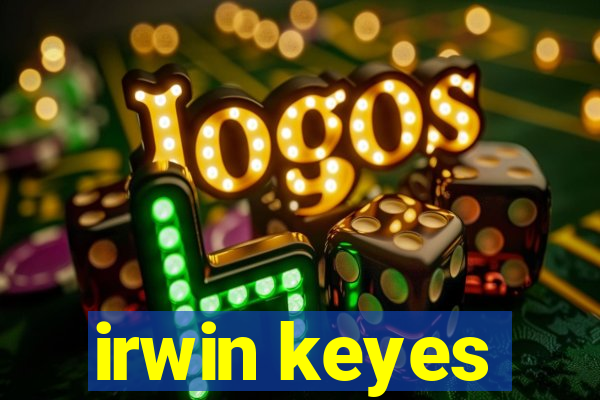 irwin keyes