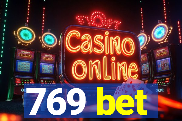 769 bet