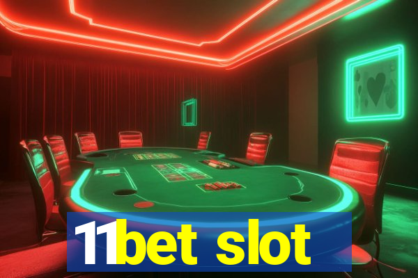 11bet slot