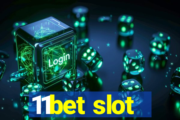 11bet slot