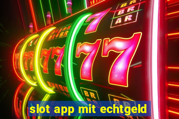 slot app mit echtgeld