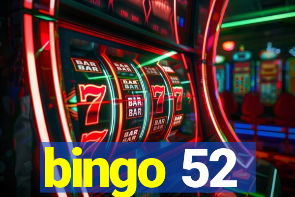 bingo 52