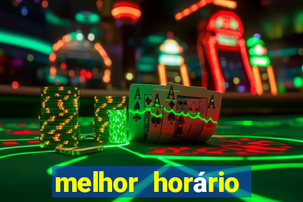 melhor horário fortune dragon