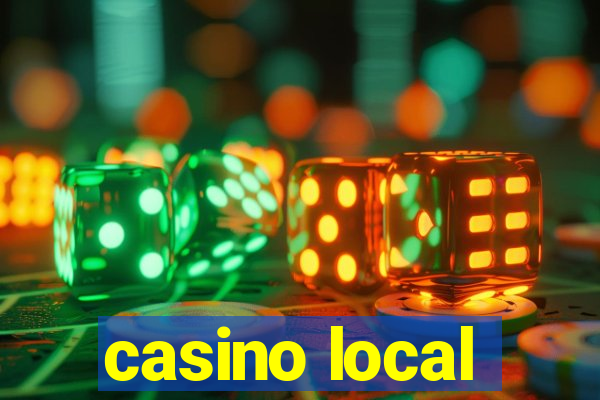 casino local