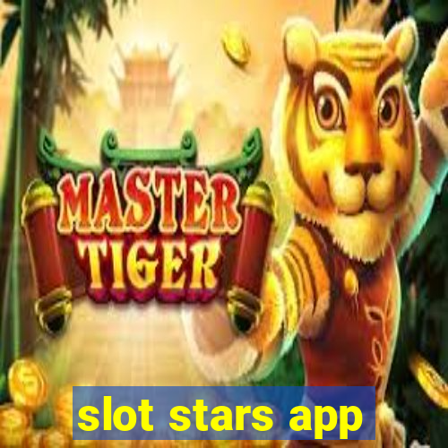 slot stars app