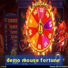 demo mouse fortune