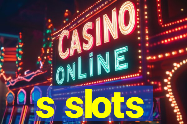 s slots