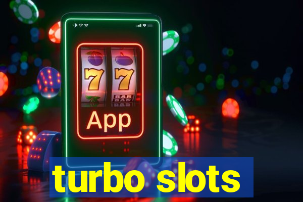 turbo slots