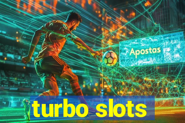 turbo slots