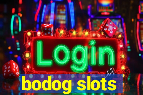 bodog slots