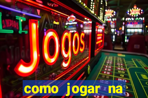 como jogar na roleta estrela bet