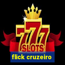 flick cruzeiro