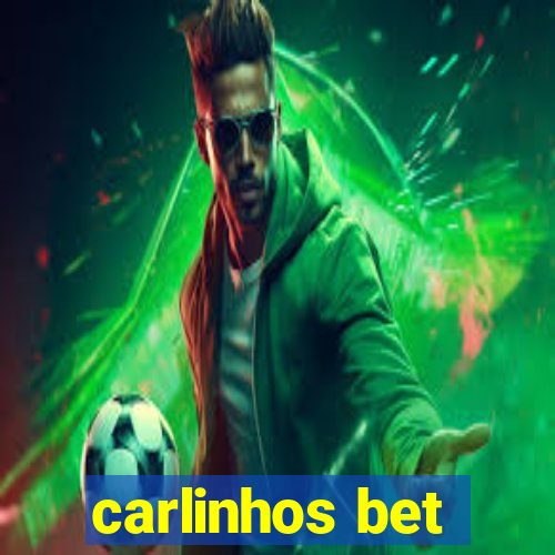 carlinhos bet