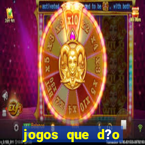 jogos que d?o dinheiro no cadastro