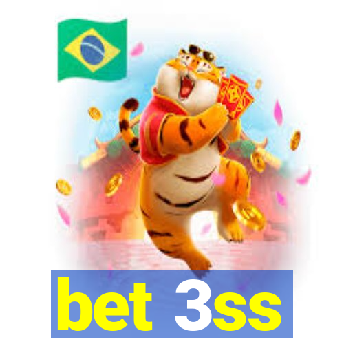 bet 3ss