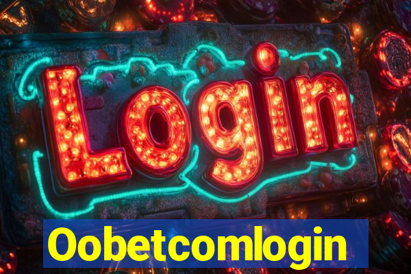 Oobetcomlogin