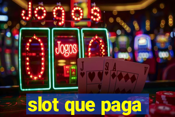 slot que paga