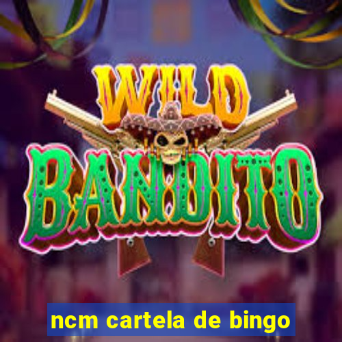 ncm cartela de bingo