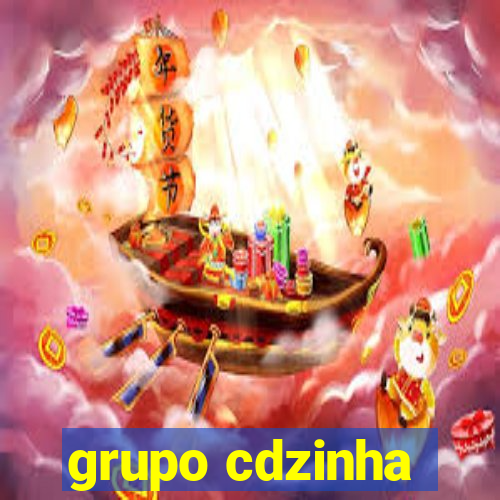 grupo cdzinha