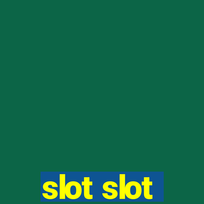 slot slot