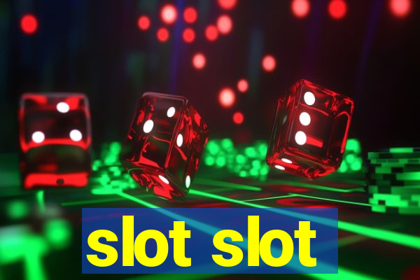 slot slot