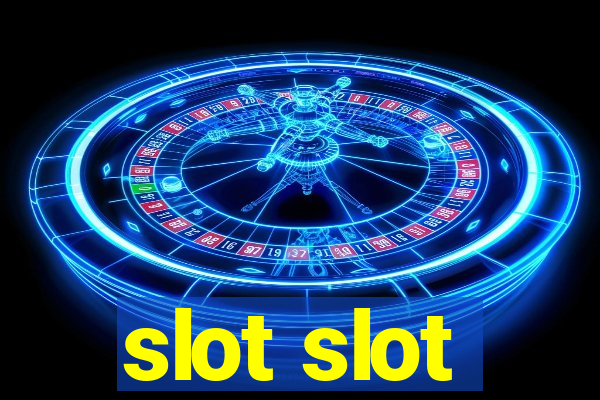 slot slot