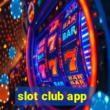 slot club app