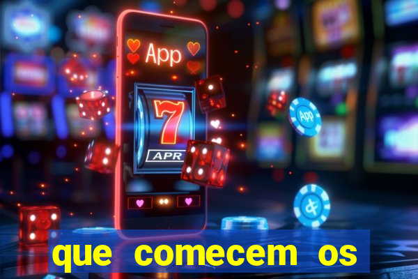 que comecem os jogos em inglês