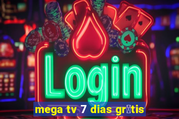 mega tv 7 dias gr谩tis