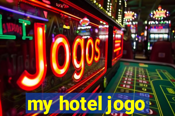 my hotel jogo