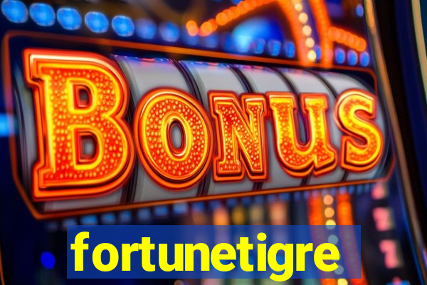 fortunetigre