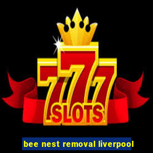 bee nest removal liverpool