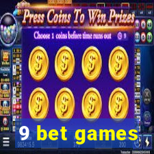 9 bet games