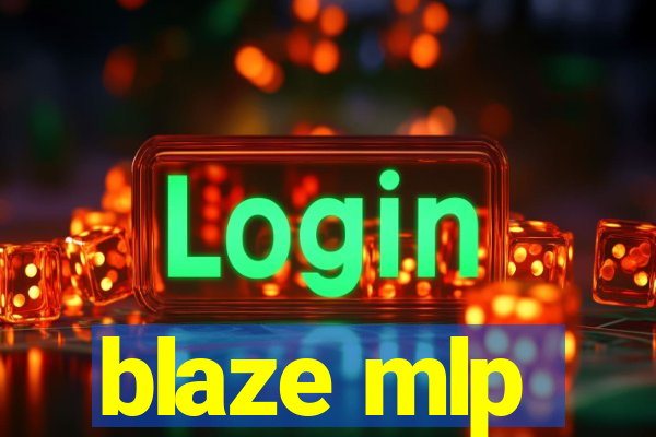 blaze mlp